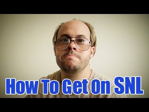 How to get on SNL