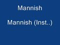 mannish   mannish instrumental
