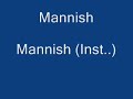 mannish   mannish instrumental