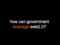 How can government leverage Web 2.0?