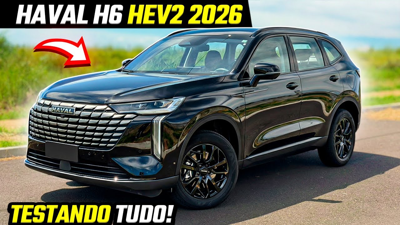 Novo Haval H6 HEV2 2026 humilha o Corolla Cross? Melhor que o PHEV19?