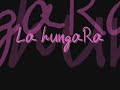 La hunGara - Te hecho de menos