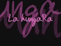 La hunGara - Te hecho de menos