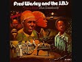 Fred Wesley & The J.B.\
