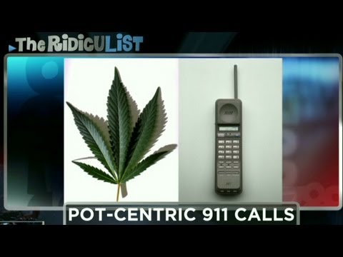 Marijuana smokers call 911 with amusing results.