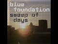Blue Foundation - Bonfires Blue Foundation - Bonfires