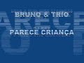 dj rey  d     b   parece criança  bruno e trio