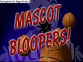 Mascot Bloopers
