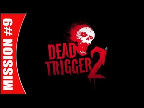 Dead Trigger 2 Gameplay Walkthrough Mission 9 - EVAC
