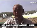 row2k video - 2003 world rowing championships: ted nash reflects on the usa 4- after they won the b-final and snagged an olympic qualifying spot. (www.row2k.com)