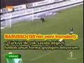 VERKAÇ 27 OCAK 08 - AHMED BARUSSO'DAN GALATASARAY TEZAHÜRATI