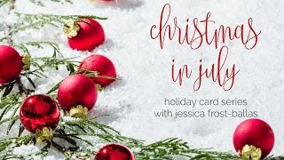 Christmas in July 2016: Week One