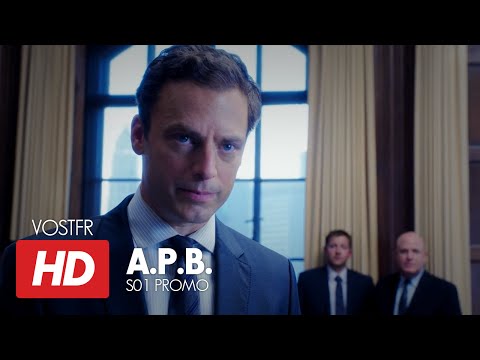 A.P.B. S01 Promo VOSTFR (HD)