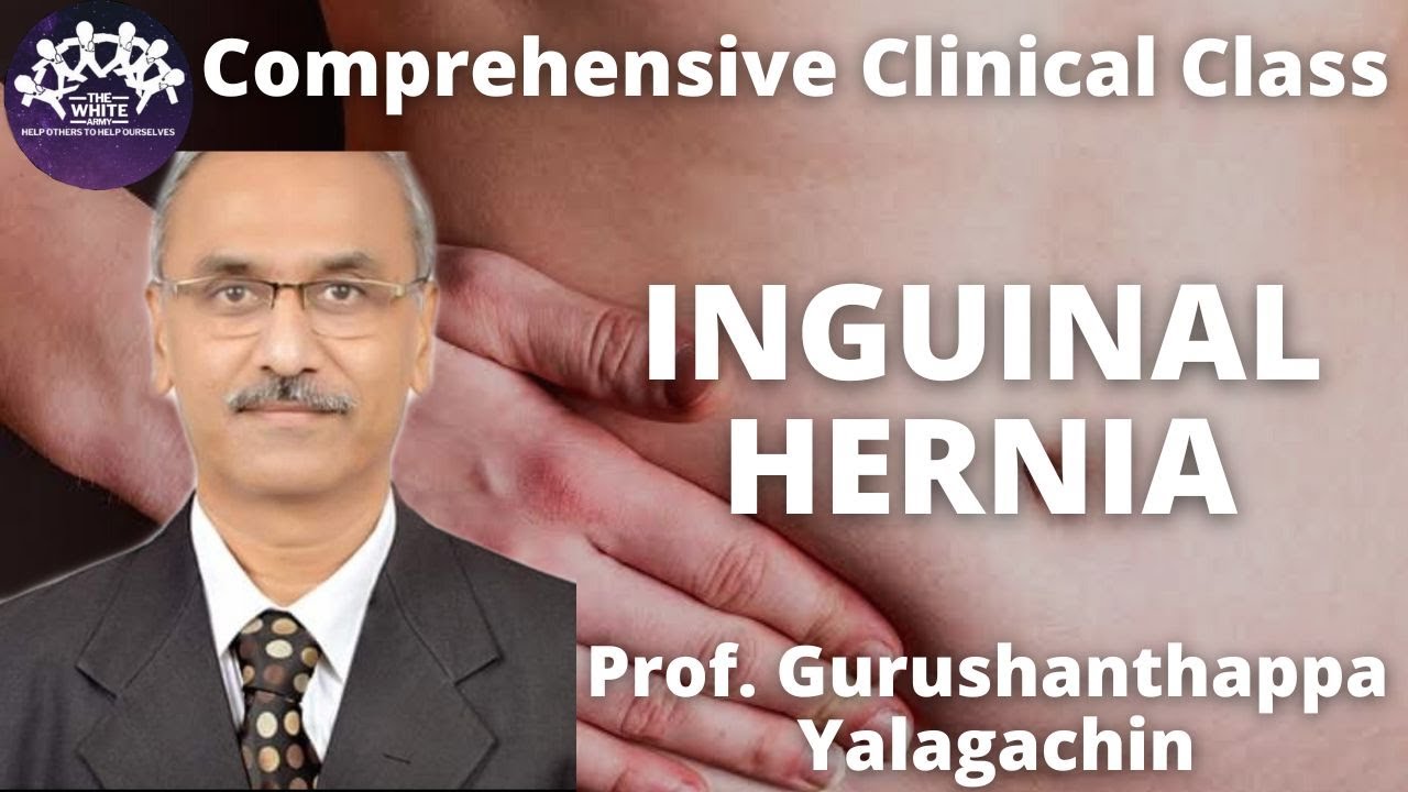 Comprehensive Clinical Class on Groin Swelling