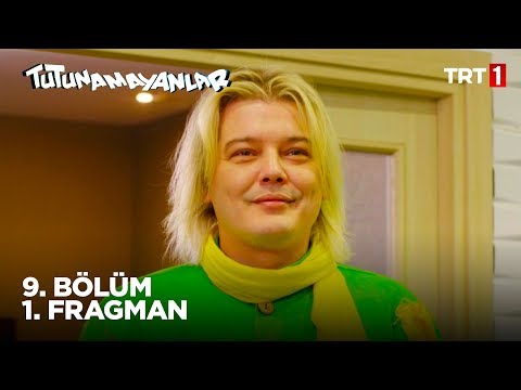 Tutunamayanlar 9. Bölüm Fragmanı                                                                                                                                                                                                                          