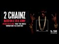2 Chainz - Extremely Blessed ft. The-Dream