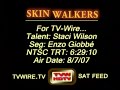 staci layne wilson talks with stan winston, jason behr,  natassia malthe, shawn roberts about the making of skinwalkers - exclusive tv-wire 1:1 interviews exclusively for horror.com.