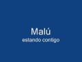 videos de Malú- Estando contigo
