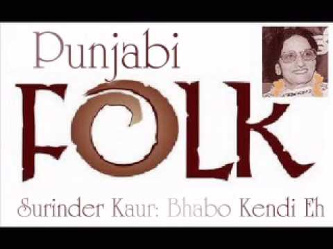 Bhabo Kendi Eh By Surinder Kaur