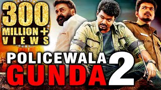 Policewala Gunda 2 (Jilla) Hindi Dubbed Full Movie