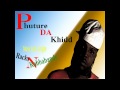 PHUTURE DA KHIDD(ORIGINAL MATERIAL)-racks n rubbabands