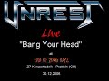 UNREST Live at End of Dayz 2006 - Z7, Pratteln (CH)