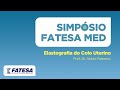 Simpósio FATESA | Prof. Dr. Mario Palermo | Elastografia do Colo Uterino