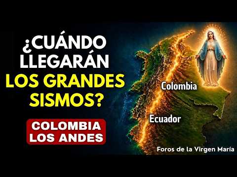 ¿Cuándo Llegarán los Grandes Terremotos Profetizados en Colombia?