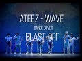 ATEEZ(에이티즈) - 'WAVE' | dance cover BLAST-OFF