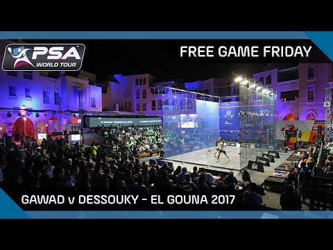 Squash: Free Game Friday - Gawad v Dessouky - El Gouna 2017