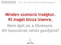 Ki csak Istenre dolgát hagyja