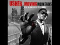 Usher - Moving Mountains (Glamorize Remix)