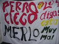 PERRO CIEGO ( HOMENAJE AL PIBE ACOSTA) PERRO CIEGO ( HOMENAJE AL PIBE ACOSTA)