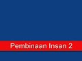 Dr Danial Zainal Abidin - Pembinaan Insan 2