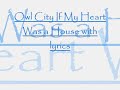 Owl City If My Heat Was a House with lyrics.wmv
