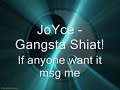 JoyCe - Gangsta shit
