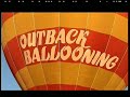 Outback Ballooning Alice Springs Promotional Video