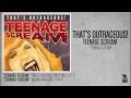 That's Outrageous! - Teenage Scream