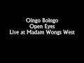 Open Eyes Live at Madam Wongs West