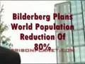 Bilderberg Plans World Population Reduction Of 80%