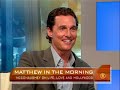 Matthew mcconaugheys loves