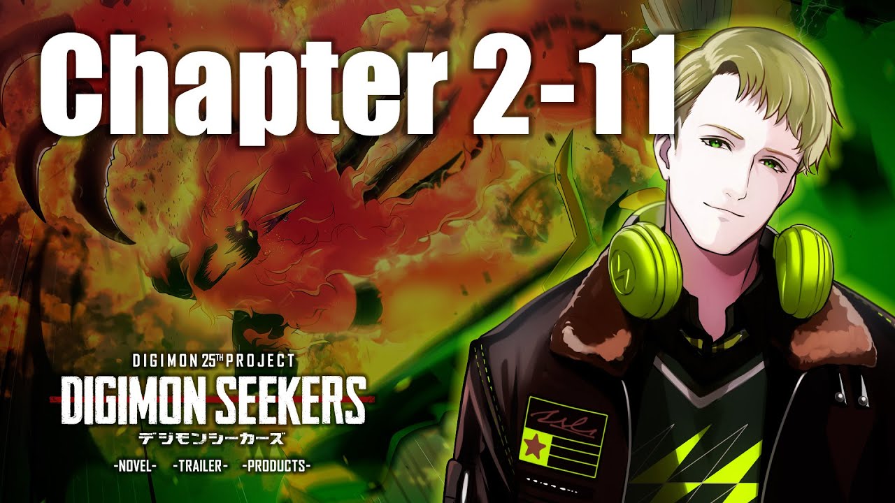 【DIGIMON SEEKERS】NOVEL：CHAPTER2-11〈朗読劇〉