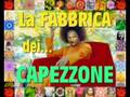 La Fabbrica dei Capezzone...
