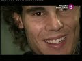 Rafa Nadal en la televisión de las islas Baleares Ib3 (3/3)