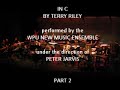 IN C - Terry Riley, part 2 of 4, Peter Jarvis - Director, WPU NME - 11.30.09.wmv