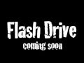 Flash Drive Tease Trailer