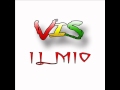 Vis - IL MIO (exclusive digital)