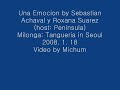 Una Emocion by Sebastian Achaval y Roxana Suarez