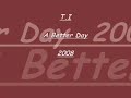 A Better Day