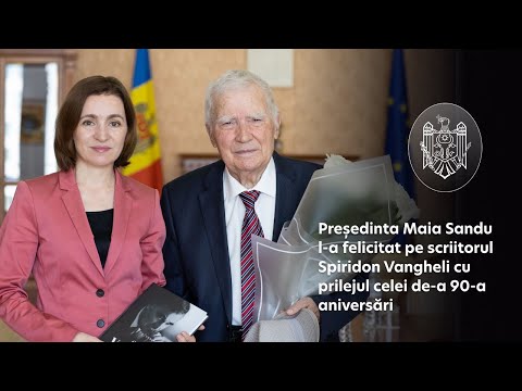 Президент Майя Санду поздравила писателя Спиридона Вангели  с 90-летием 